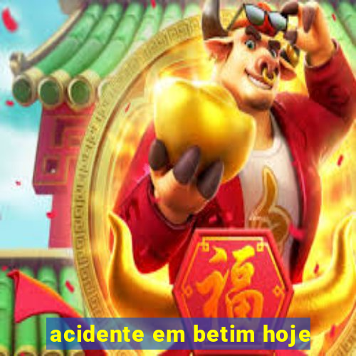 acidente em betim hoje